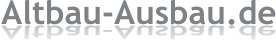 Altbau- Modernisierung & Sanierung